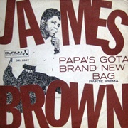 Papa's Got a Brand New Bag (1965) - James Brown