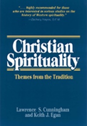 Christian Spirituality (Lawrence S. Cunningham)