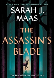 The Assassin's Blade (Sarah J. Maas)