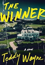 The Winner: A Novel (Teddy Wayne)