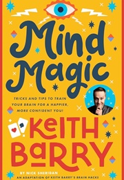 Mind Magic (Keith Barry)
