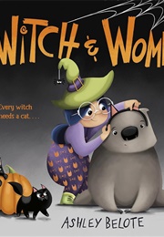 Witch & Wombat (Ashley Belote)