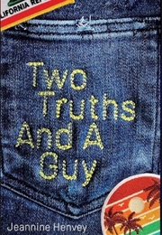 Two Truths and a Guy (Jeannine Henvey)