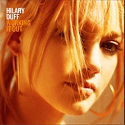 Workin' It Out - Hilary Duff