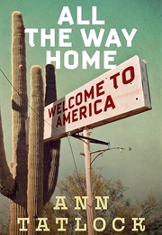 All the Way Home (Tatlock, Ann)