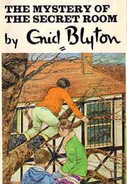 The Mystery of the Secret Room (Enid Blyton)