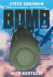 Bomb: Graphic Novel (Steve Sheinkin)