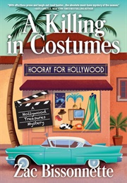 A Killing in Costumes (Zac Bissonnette)