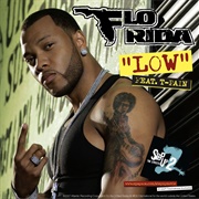 Low - Flo Rida Featuring T-Pain