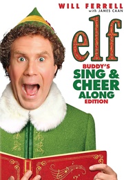 Elf: Buddy's Sing & Cheer Along Edition (2018)