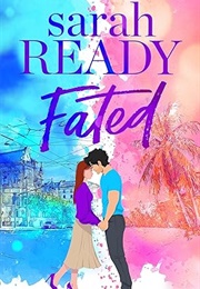 Fated (Sarah Ready)