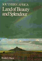 South Africa Land of Beauty and Splendor (Readers Digest)