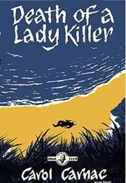 Death of a Lady Killer (Carol Carnac  [E.C.R. Lorac])