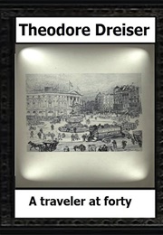 A Traveler at Forty (Theodore Dreiser)