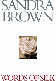 Words of Silk (Sandra Brown)