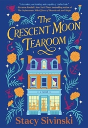 The Crescent Moon Tea Room (Stacy Sivinski)