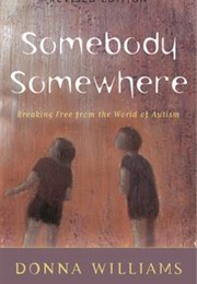 Somebody Somewhere (Donna Williams)