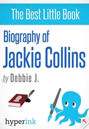 Biography of Jackie Collins (Debbie J.)