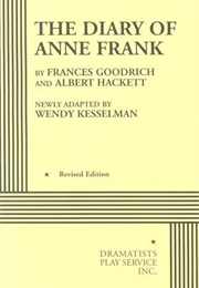 The Diary of Anne Frank (Wendy Kesselman)