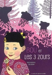 Bou Et Les 3 Zours (Elsa Valentin)