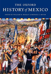 The Oxford History of Mexico (Beezley, William)