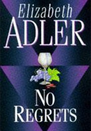No Regrets (Elizabeth Adler)