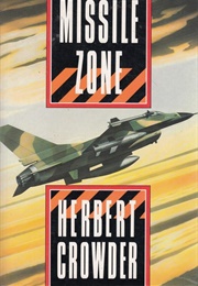 Missile Zone (Herbert Crowder)