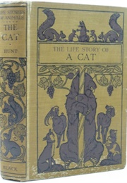 The Life Story of a Cat (Violet Hunt)