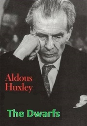 The Dwarfs (Aldous Huxley)
