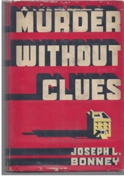 Murder Without Clues [No Man's Hand] (Joseph L. Bonney)