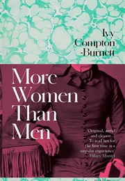 More Women Than Men (Ivy Compton-Burnett)