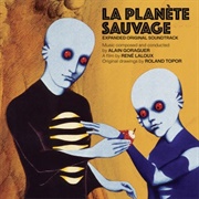 Alain Goraguer - La Planete Sauvage (Expanded Original Soundtrack)