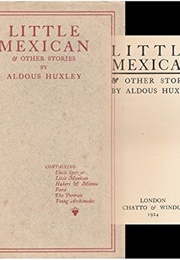 Little Mexican and Other Stories (Aldous Huxley)