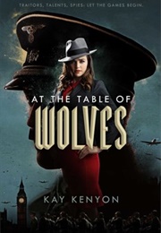 At the Table of Wolves (Kay Kenyon)