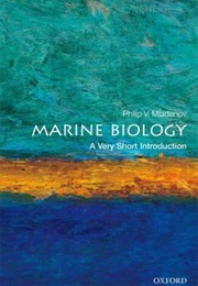 Marine Biology: A Very Short Introduction (Philip V. Mladenov)