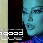 I'm Good (Blue) - Bebe Rexha (Feat. David Guetta)