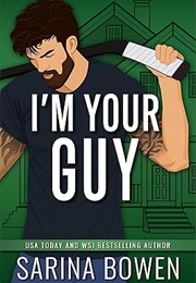 I'm Your Guy (Sarina Bowen)