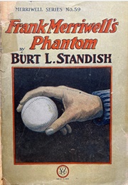 Frank Merriwell's Phantom (Burt L. Standish)