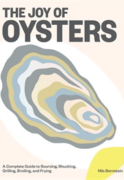 The Joy of Oysters (Nils Bernstein)