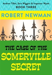 Case of the Somerville Secret (Robert Newman)