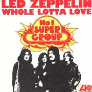 Led Zeppelin - Whole Lotta Love