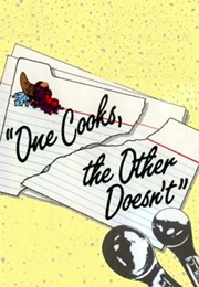 One Cooks, the Other Doesn't (1983)