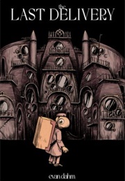 The Last Delivery (Evan Dahm)