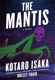 The Mantis (Kotaro Isaka)