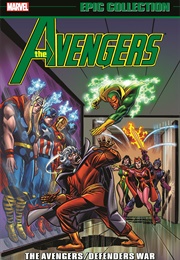 Avengers Epic Collection- The Avengers/ Defenders War (Steve Engleheart)