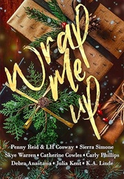 Wrap Me Up (Penny Reid)
