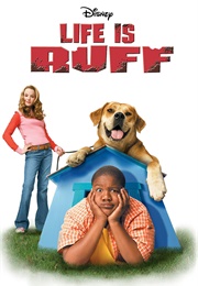 Life Is Ruff (2005)