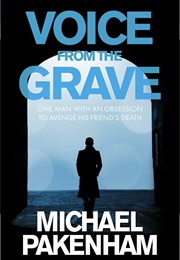 Voice From the Grave (Michael Pakenham)