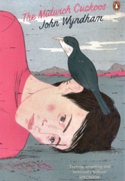 The Midwich Cuckoos (John Wyndham)