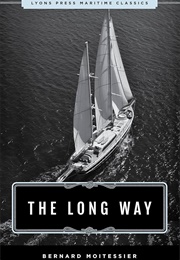 The Long Way (Bernard Moitessier)
